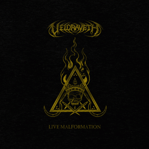 Veldraveth : Live Malformation Veldraveth : Live Malformation